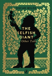 Buy The Selfish Giant and Other Tales