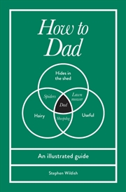 Buy How to Dad : An illustrated guide
