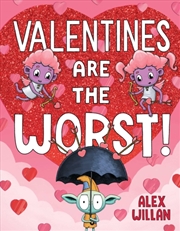 Buy Valentines Are the Worst!