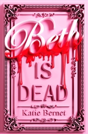 Buy Beth Is Dead