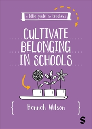 Buy A Little Guide for Teachers: Cultivating Belonging in Schools
