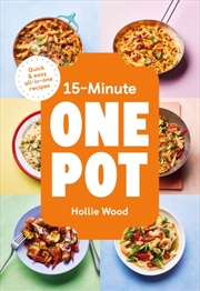 Buy 15-Minute One Pot : Quick & easy all-in-one recipes