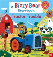 Buy Tractor Trouble : A Bizzy Bear storybook