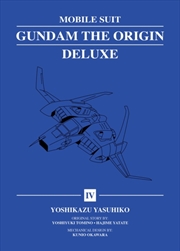 Buy Mobile Suit Gundam: THE ORIGIN Deluxe 4