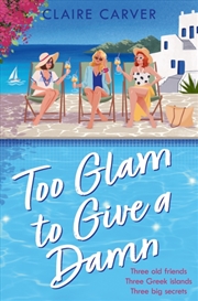 Buy Too Glam To Give Damn