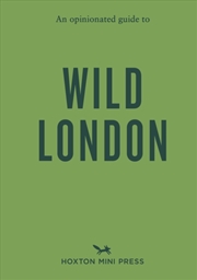 Buy Opinionated Guide To Wild Lond