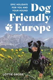 Buy Dog Friendly Europe