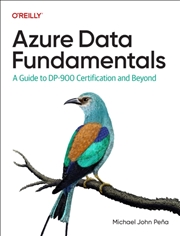 Buy Azure Data Fundamentals : A Guide to DP-900 Certification and Beyond