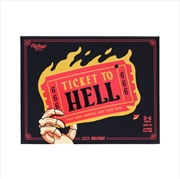 Buy Ticket To Hell