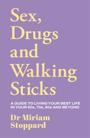 Buy Sex Drugs & Walking Sticks