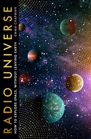 Buy Radio Universe : How to Explore Space Without Leaving Earth