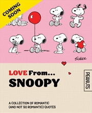 Buy Official Peanuts: Love From Snoopy