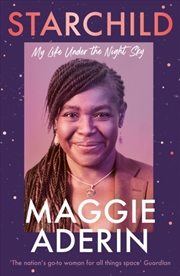 Buy Starchild : My Life Under the Night Sky