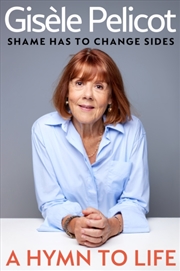 Buy A Hymn to Life : Shame has to Change Sides