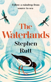 Buy The Waterlands : Follow a Raindrop from Source to Sea