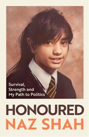 Buy Honoured : Survival, Strength and My Path to Politics