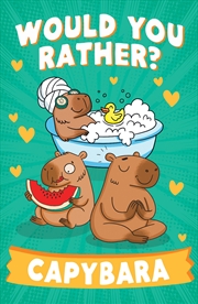 Buy Would You Rather? Capybaras