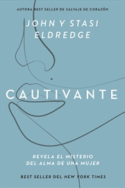 Buy Cautivante, Edición Ampliada: Unveiling The Mystery Of A Woman's Soul