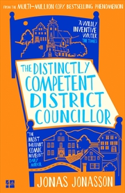 Buy The Distinctly Competent District Councillor