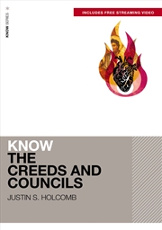 Buy Know the Creeds and Councils (Includes Free Streaming Video)