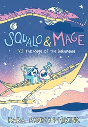Buy Squalo & Mage Vs. The Rage Of The Bakunawa