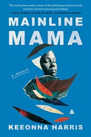 Buy Mainline Mama: A Memoir