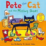Buy Pete the Cat and the Missing Shoes: Includes Over 30 Stickers!