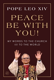 Buy Peace Be with You!: My Words to the Church and to the World