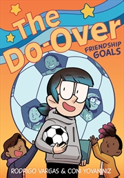 Buy The Do-Over: Friendship Goals