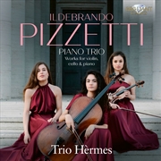 Buy Pizzetti: Pno Trio Works For Violin Cello & Piano