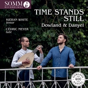 Buy Time Stands Still - Lute Songs By Dowland & Danyel