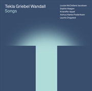 Buy Tekla Griebel Wandall: Songs
