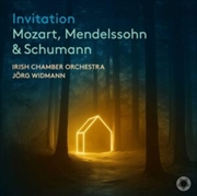 Buy Mozart Mendelssohn & Schumann: Invitation