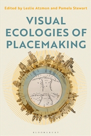 Buy Visual Ecologies of Placemaking