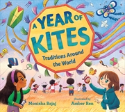 Buy A Year of Kites: Traditions Around the World