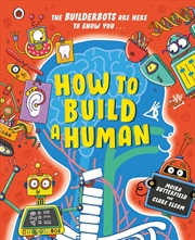 Buy How To Build A Human