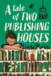Buy A Tale of Two Publishing Houses