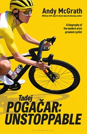 Buy Tadej Pogacar: Unstoppable