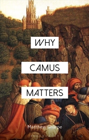 Buy Why Camus Matters