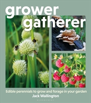 Buy Grower-Gatherer: Edible Perenn