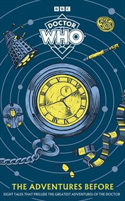 Buy Doctor Who: The Adventures Before
