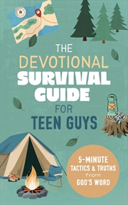 Buy Devotional Survival Guide for Teen Guys: 5-Minute Tactics and Truths from God's Word