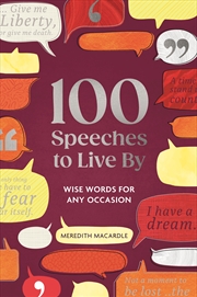 Buy 100 Speeches to Live By