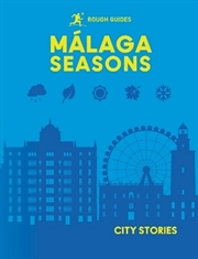 Buy Rough Guides City Stories: Malaga Seasons