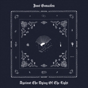 Buy Against The Dying Of The Light