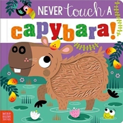 Buy Never Touch a Capybara!