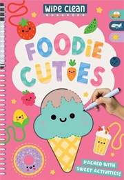 Buy Wipe Clean: Foodie Cuties