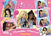 Buy Barbie: Friendship Memories Photo Book