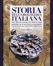 Buy History of Italian Watchmaking: From the 14th Century to the Rebirth of Made in Italy