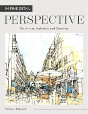 Buy In Fine Detail: Perspective: For Artists, Architects and Creatives